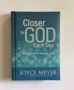 Closer to God Each Day by Joyce Meyer 2015 Hardcover 1st Edition Devotions - Picture 1 of 8