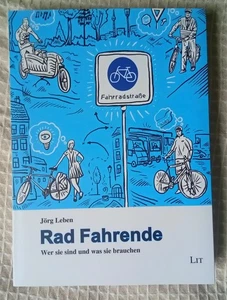 Rad Fahrende von Jörg Leben (2016, Taschenbuch), wie neu - Bild 1 von 2