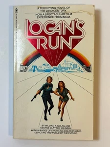 Logan’s Run by William F. Nolan Bantam Books 1976 Paperback Movie Tie-In Photos - Foto 1 di 10