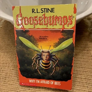 Why I'm Afraid of Bees by R. L. Stine. 1st printing 1994. Goosebumps #17 - Picture 1 of 4