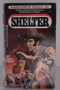 Whistlestop Wench — by Paul Ledd; Shelter # 30  (1988 PB) 1005 - Afbeelding 1 van 3