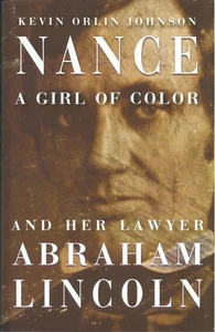 Nance: A Girl of Color and Her Lawyer Abraham Lincoln - Bild 1 von 1