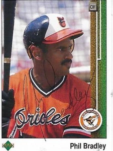Cubierta superior firmada por Phil Bradley 1989 #749 - Baltimore Orioles - Imagen 1 de 1