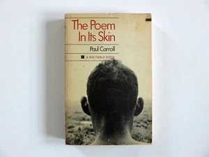 The Poem In Its Skin, Paul Carroll, literary criticism, 1st ptg, trd ppbk c1968 - Imagen 1 de 1