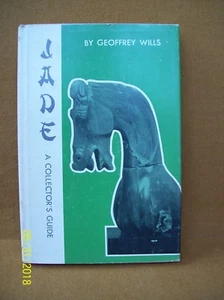 JADE A Collector's Guide By GEOFFREY WILLS 1968 Hardcover w/ DJ - Picture 1 of 12