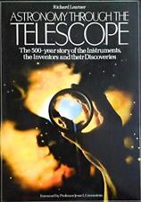 Astronomy Through the Telescope: Th..., Learner, Richar