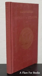 Illustrated History of Atlanta by E. Y. Clarke - Hb - Foto 1 di 3