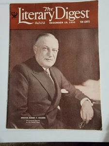 The Literary Digest Magazine – December 16, 1933 – Sen. Robert F. Wagner Cover - Picture 1 of 3