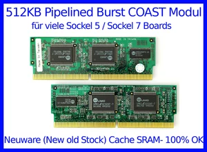 512KB Cache SRAM Pipelined Burst COAST-Modul (NEW OLD STOCK!) 100% OK - Picture 1 of 2