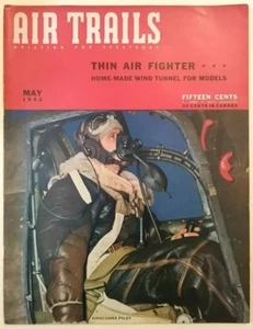 Air Trails #40/2 May 1942, Sharpshooter rubber ship, Mosca 1-16 Russian fighter - Picture 1 of 12