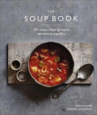 The Soup Book: 200 Recipes, Season by Season by DK Book The Fast Free Shipping Foto 1 de 2