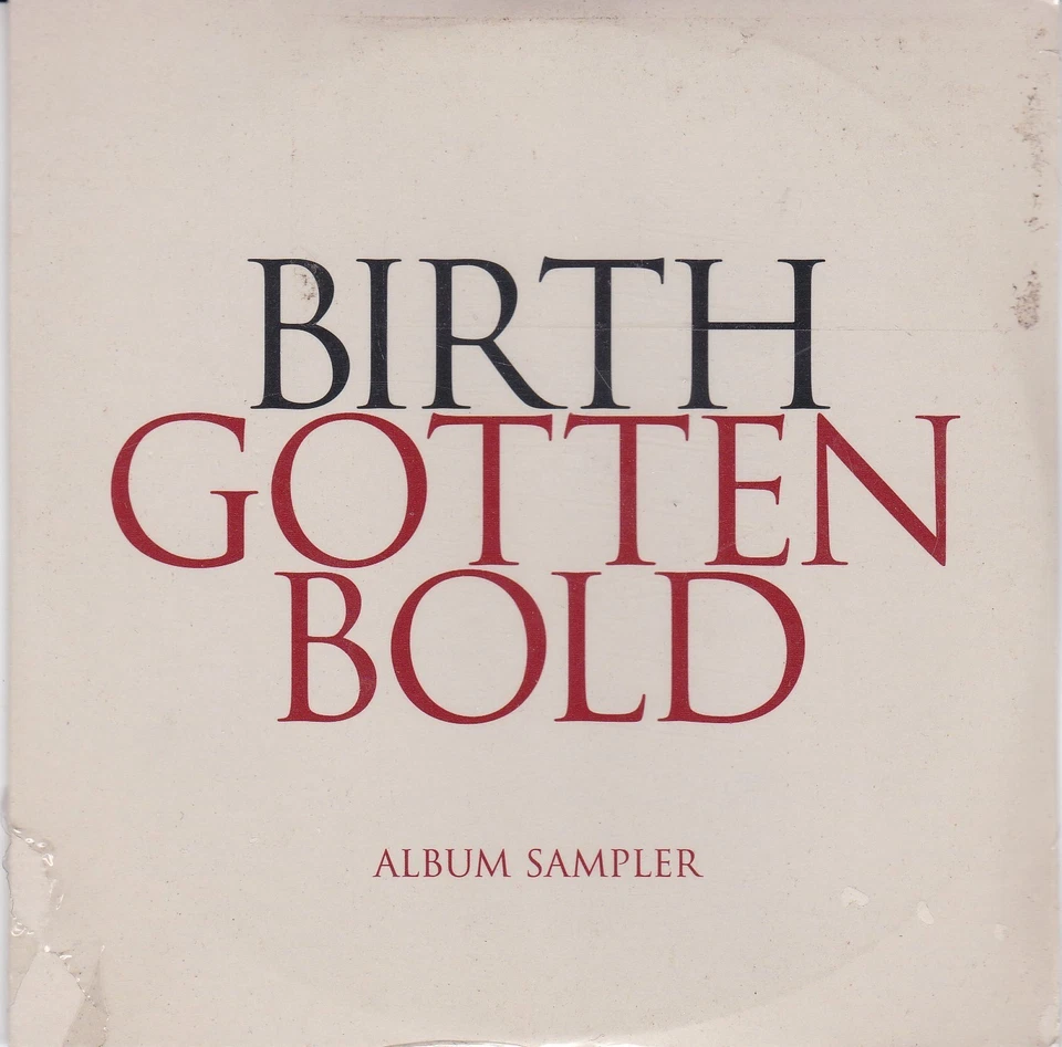 BIRTH Gotten Bold Album Sampler ( 4 Track Promo CD ) - Bild 1 von 2