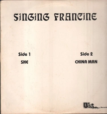 Singing Francine She / China Man 12" vinyl B's 1984 - writing on both labels - Image 1 of 4