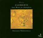 Muzio Clementi Muzio Clementi: Late Works For Pianoforte (Cd) Album