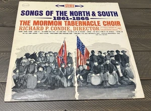 The Mormon Tabernacle Choir SONGS OF THE NORTH AND SOUTH 1861-1865 Vinyl VG+++ - Bild 1 von 2