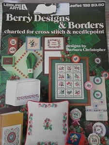 LEISURE ARTS BERRY DESIGNS BORDERS COUNTED CROSS STITCH NEEDLEPOINT LEAFLET - Picture 1 of 1