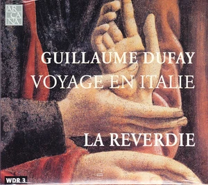 VOYAGE EN ITALIE - GUILLAUME DUFAY - LA REVERDIE - MUSICA MEDIEVALE - Foto 1 di 1