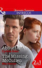 Abduction : Abduction Killer Instinct, Book 2 / the Missing Mccul