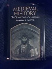 Norman F. Cantor MEDIEVAL HISTORY :  The Life and Death of a Civilization 2nd Ed