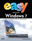 Easy Microsoft Windows 7 By Mark Edward Soper
