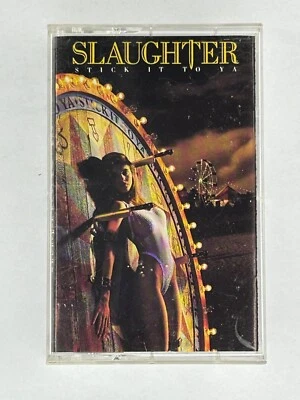 Stick It To Ya by Slaughter (Cassette 1990) Heavy Metal Rock Christian - Image 1 of 4