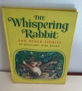 The Whispering Rabbit & Other Stories by Margaret Wise Brown 1965 Hardcover Book - Picture 1 of 6
