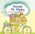 In-Seon Chae Handy Mr. Hippo (Paperback) Growing Strong