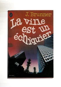 JOHN BRUNNER LA VIE EST UN ECHIQUIER LE LIVRE DE POCHE N°7016 1977 - Picture 1 of 3