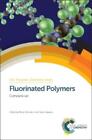 Hideo Sawada Fluorinated Polymers (Mixed Media Product) Polymer Chemistry Series
