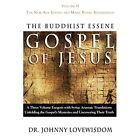 The Buddhist Essene Gospel of Jesus Volume II: The New  - Paperback NEW Lovewisd
