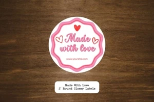 Made With Love Round Stickers | Custom 2" Round Labels - Picture 1 of 2