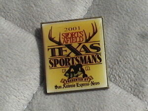 2001 Sports Afield Texas Sportsman's Fair Metal Pin. 1 1/4" x 1 2/16".Hunt. Fish