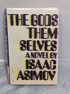 Sami bogowie Powieść Isaaca Asimova 1972 HC/DJ Sci-Fi VINTAGE
