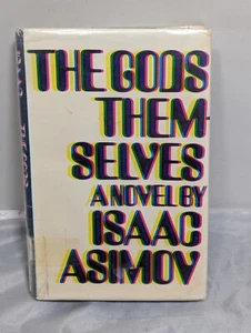 The Gods Themselves A Novel By Isaac Asimov 1972 HC/DJ Sci-Fi  VINTAGE - Picture 1 of 4