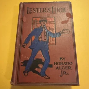 Antique 1901 Lester's Luck Hardback Fiction Book by Horatio Alger Jr - Picture 1 of 11