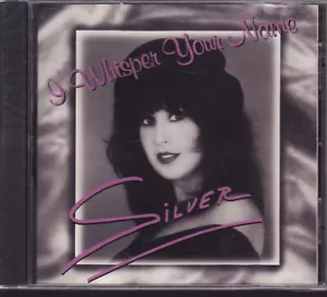 I Whisper Your Name by Silver (CD) NEW - Las Vegas Legend Elle Silver - Picture 1 of 2