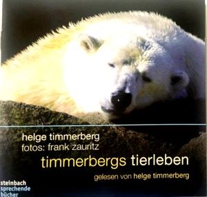 TIMMERBERGS TIERLEBEN - HELGE TIMMERBERG, AUDIO BOOK CD, GERMAN, 2006 - Imagen 1 de 2