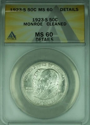 1923-S Monroe Commemorative Silver Half 50c Coin ANACS MS-60 Details Clnd (39A)  - Image 1 of 2