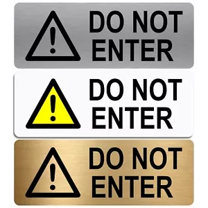 Aluminium Sign-Do Not Enter-Metal-Door Notice Safe Office Shop Pub Hotel School - Picture 1 of 4