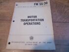 DEPT. of THE ARMY FEILD MANUAL, MOTOR TRANSPORT OPERATIONS 1963
