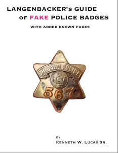 LANGENBACKER's GUIDE OF FAKE POLICE BADGES With Added Known Fakes by Lucas - Picture 1 of 10