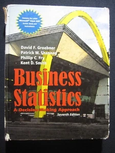 Business Statistics: A Decision Making Approach Groebner, David F.; Shannon, P.. - Picture 1 of 10