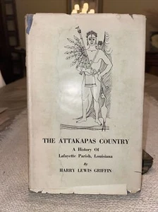 The Attakapas Country: A History of Lafayette Parish, Louisiana, program Killona - Picture 1 of 24