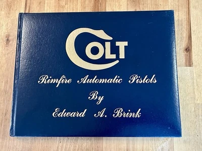VTG COLT RIMFIRE AUTOMATIC PISTOLS A Collectors Guide Book By E.A. Brinks Signed - Imagem 1 de 4