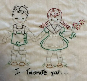Pezzo da ricamo sovversivo fatto a mano personalizzato ""I Tolerate You"" stile vintage - Foto 1 di 2