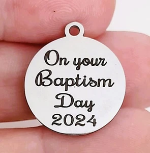 On your Baptism Day 2024 Charms, Pendants, Jewellery making, supplies, bulk - Picture 1 of 8