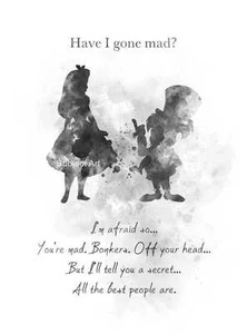 ART PRINT Alice in Wonderland Mad Hatter Quote, Gift, Wall Art, Birthday Gift - Picture 1 of 2