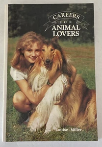 Careers for Animal Lovers by Louise Miller (Hardcover) - Picture 1 of 5