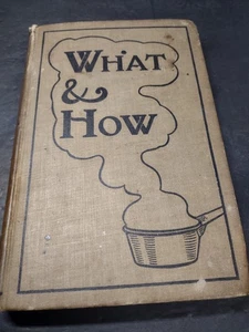 Extremely Rare Original 1910 What & How Cook Book Rebecca Gibbons Tatnall Bush - Bild 1 von 19