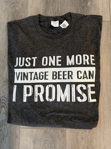 Just One More Vintage Bierdose T-Shirt XXL - Bild 1 von 2